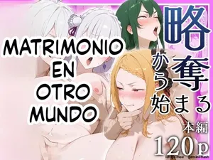 Ryakudatsu kara hajimaru isekai kekkon (Spanish) MTL