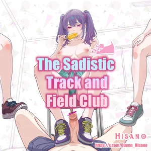 [Hisano] The Sadistic Track and Field Club - Complete Edition (Fanbox) [English]