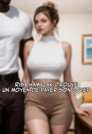 Risa hamazaki trouve un moyen de payer son loyer