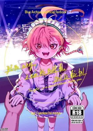 (C105) [Yankee ha mama (sgt)] Đêm nay, ở nơi bí mật đó, chỉ có đôi ta | Konya, Himitsu no Basho de | Tonight, in a Secret Spot with You(Blue Archive)