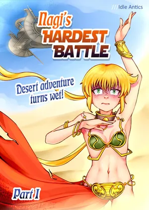 [Idle Antics] Nagi's HARDEST BATTLE Part 1 Desert adventure turns wet! (Hayate no Gotoku!, Star Wars) [English] [Ongoing]