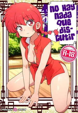 (C105) [One or Eight (Odochi)] Mondou Muyou | No hay Nada que Discutir (Ranma 1/2) [Spanish] [Harenchi no Fansub]