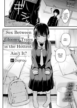Sex Between Gloomy Types is the Hottest, Ain't It? [English]
