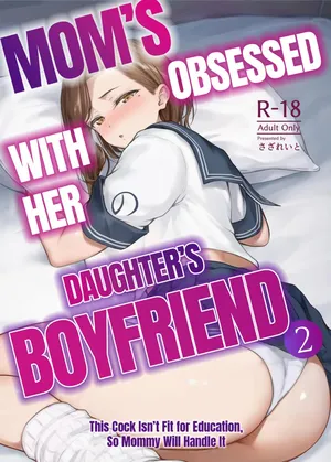[Sazareito (Ohnaka Ito)] Mama ga Muchuu na Musume no Kareshi 2 | Mom's obsessed with her Daughter's Boyfriend 2 [SomeGoodHentai]