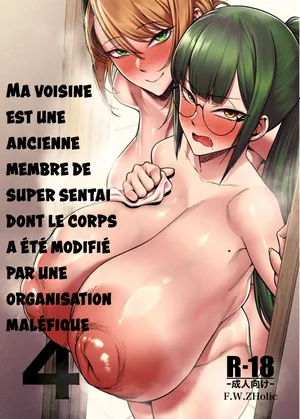 [F.W.ZHolic (FAN)] Otonari-san wa Yami Soshiki ni Nikutai Kaizou sareta Moto Seigi Sentai Member deshita 4 | Ma voisine est une ancienne membre de super sentai dont le corps a été modifié par une organisation maléfique 4 [French]