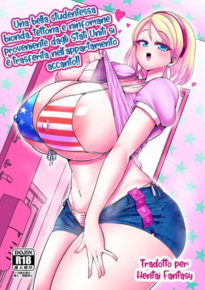 [Shinshunshantonshou (Bukatsu)] H Daisuki Kinpatsu Hakujin Bakunyuu Ryuugakusei ga Tonari no Heya ni Hikkoshite Kita!! | Una bella studentessa bionda, tettona e ninfomane proveniente dagli stati uniti si è trasferita nell'appartamento accanto!! Cap.1 [Italian] [Hentai Fantasy]