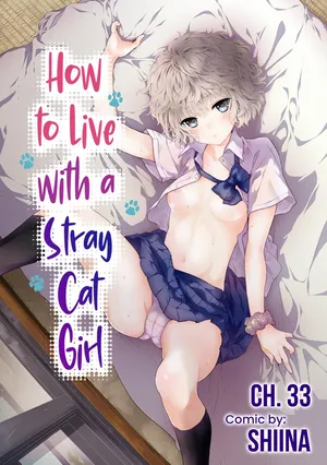 [Shiina] Noraneko Shoujo to no Kurashikata Ch. 33-40 | How to Live with a Stray Cat Girl Ch. 33-40 [English] [1 2 Translations]