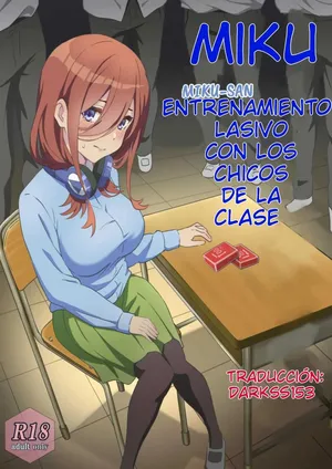 [Chiri Akuta] Miku-san to Sukebe na Jisshuu｜Miku-san y el Entrenamiento Lascivo con los Chicos de la Clase (Gotoubun no Hanayome) [Español] [Darkss 153]
