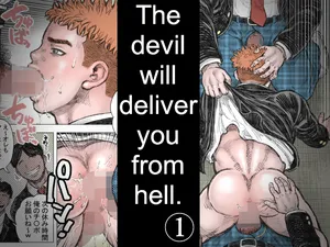 The devil will deliver you from hell.
