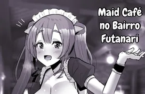 [Sella] Futanari Kaiwai no Maid Kissa | Maid Café in the Futanari Neighborhood [Portuguese-BR]