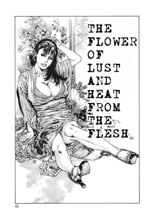 [Juteimu Nakata] The Flower Of Lust And The Heat From The Flesh [English]