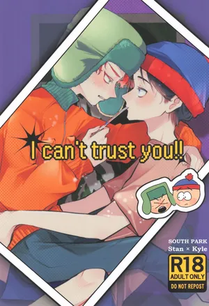 [STAKEHOLDER (RENTI)] I can't trust you!! (South Park)