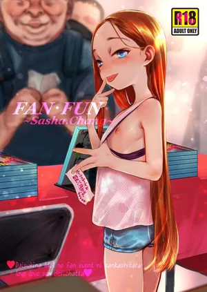 [Rinjuu Circus (Haguhagu)] FAN.FUN Sasha.Chang ロシアンアイドルとキモオタファン交流会。[Digital]