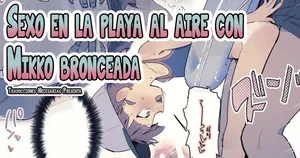 [Toku] Hiyake Hiyake Mikko to Yagai Bīchikkusu｜Sexo en la Playa al Aire Libre con Mikko Bronceada (Girls und Panzer) [Español] [Traducciones necesarias]