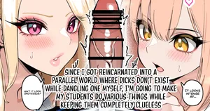 [Sakidesu] Reincarnated into a parallel world where penises don't exist, while dangling one myself