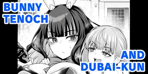 [Ankoman] Bunny Tenoch, Dubai-kun to... | Bunny Tenoch and Dubai-kun... (Fate/Grand Order) [English]