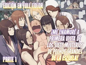 [Chotto B-sen] Gakkou no Chou Chichi Nana Fushigi ni Hitomebore! | ¡Me Enamoré a Primera Vista de Los Siete Misterios de Pechos Grandes de la Escuela! [Parte 1] [Spanish] [MandaloAsiNoma] [Digital]