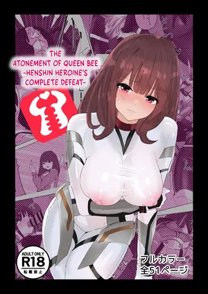 [Firippachi] Joōbachi no Shokuzai ~ Henshin Heroine Haiboku ~ | The Atonement of Queen Bee ~ Henshin Heroine's Complete Defeat ~ (Kamen Rider) [English]