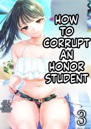 [Blitzkrieg (Denchi)] How to Corrupt an Honor High School Student: "Summer Vacation" & "THE END" [MTL]