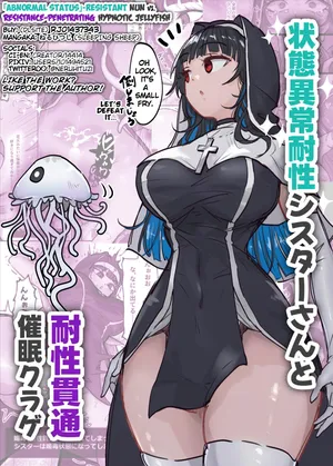 [Neruhitsuji] Joutai Ijou Taisei Sister-san to Taisei Kantsuu Saimin Kurage | "Abnormal Status"-Resistant Nun vs. Resistance-Penetrating Hypnotic Jellyfish [English]