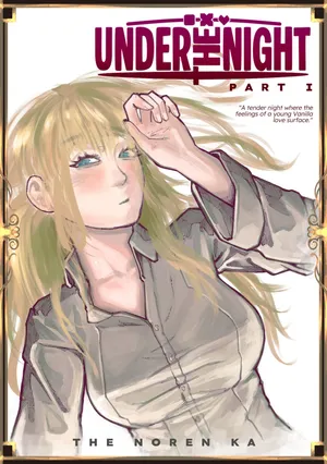 Under The Night Part 1