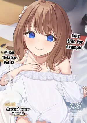 [Wasuraruru Tegami (Binsen)] Tatoeba Konna Million Theater Vol. 12 Hitozuma Momoko (THE IDOLM@STER MILLION LIVE!) [Digital] [MTL]