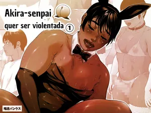 Akira senpai wa okasa retai 1 | Akira-senpai quer ser violentada 1