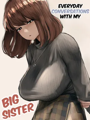 [Hanpatsu Zokusei] Nee-chan to no Nichijou Kaiwa | Everyday Conversations With My Big Sister [English] [WayVZ] [Ongoing]