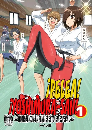 [OTOREKO (Toilet Komoru)] Tatakae! Yoshimura-san! 1 ~Otoko wa Full Bokki Oazuke NTR~｜¡Pelea! ¡Yoshimura-san! ~Hombre con Pene Erecto en Espera~ [Spanish] [Omanko Oshiri Scan]