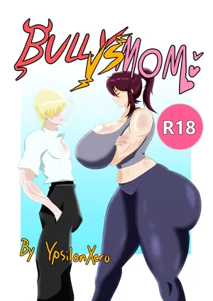Bully Vs. Mom (YpsilonXero)