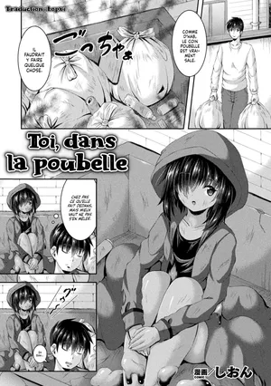 [Utanone Sion] Gomi Suteba no Naka no Kimi | Toi, dans la Poubelle (Bessatsu Comic Unreal Bishoujo ni Gitai suru Igyou-tachi Vol. 2) [French] [Lopxi]