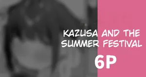 [Rikoping2000] Kazusa to Natsumatsuri | Kazusa and The Summer Festival 6P (Blue Archive) (English)