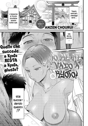[Anzen Chourui] Souda Kyoto Ikou | Io me ne vado a Kyoto! [Italian]