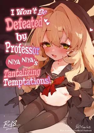 [Rimu Chanchi (Uni Cream Korokke)] Niyaniya Kyouju no Ama Zeme Gotoki ni Makenai ga!? | I Won't Be Defeated by Professor Niyaniya's Tantalizing Temptations! (Blue Archive) [English] [Xzosk] [Decensored] [Digital]