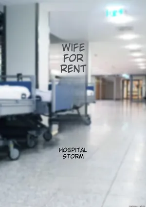 [FTL] Wife for Rent: Hospital Storm (1-12) (Ongoing)