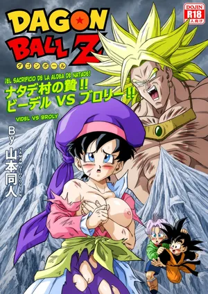 [Yamamoto] ¡El Sacrificio De La Aldea De Natade! ¡Videl vs Broly! [Decensored] [Español]