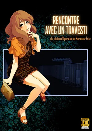 [Tonikaku] Josouko Hatten-kei <<Senkabano Shinrinkouen Hen>> |  Rencontre avec un travesti «La station d'épuration de Haruhara-Est» [French] [Minous Secrets]