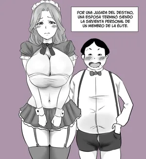 [ぽののぞ] Por una jugada del destino, una esposa terminó siendo la sirvienta personal de un miembro de la élite (Spanish) [NeoRikka]