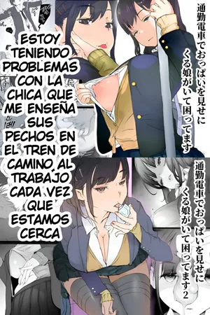 [Komatsuna Salad (Hazuki Ten)] Tsuukin Densha de Oppai o Mise ni Kuru Musume ga Ite Komattemasu｜Estoy teniendo problemas con la chica que me enseña sus pechos en el tren de camino al trabajo cada vez que estamos cerca [Spanish] [Imperio Scan]