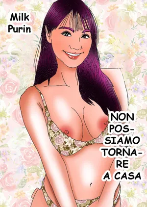 [Milk Puring] Non possiamo tornare a casa